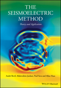 The Seismoelectric Method - André Revil - E-Book