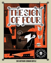 The Sign of Four - Arthur Conan Doyle - E-Book