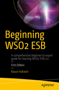 Beginning WSO2 ESB - Kasun Indrasiri - E-Book