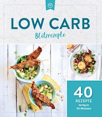 Low Carb Blitzrezepte -  - E-Book