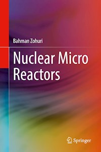 Nuclear Micro Reactors - Bahman Zohuri - E-Book