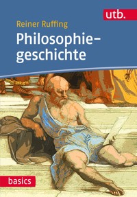 Philosophiegeschichte - Reiner Ruffing - E-Book