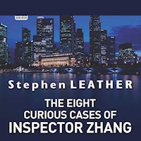 The Eight Curious Cases of Inspector Zhang - Stephen Leather - Hörbuch