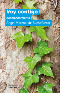 Voy contigo - Ángel Moreno de Buenafuente - E-Book