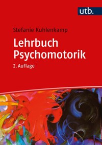 Lehrbuch Psychomotorik - Stefanie Kuhlenkamp - E-Book