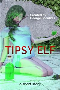 Tipsy Elf - George Saoulidis - E-Book