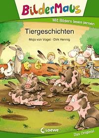 Bildermaus - Tiergeschichten - Maja von Vogel - E-Book