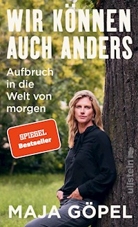 Wir können auch anders - Maja Göpel - E-Book