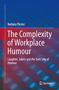 The Complexity of Workplace Humour - Barbara Plester - E-Book