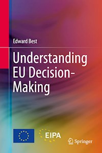Understanding EU Decision-Making - Edward Best - E-Book