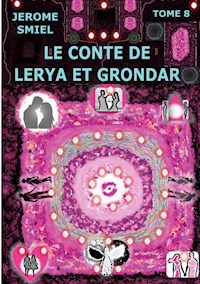 Le Conte de Lerya et Grondar - Jérome Smiel - E-Book