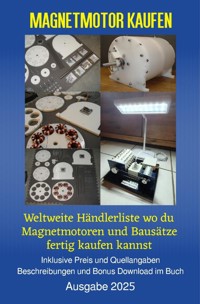 Magnetmotor kaufen Ausgabe 2025 - Chris James Carter - E-Book