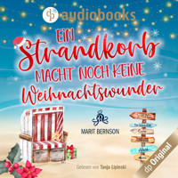 Ein Strandkorb macht noch keine Weihnachtswunder - Strandkorbwunder, Band 2 (Ungekürzt) - Marit Bernson - Hörbuch