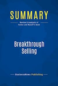 Summary: Breakthrough Selling - BusinessNews Publishing - E-Book