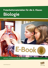 Freiarbeitsmaterialien f. d. 6. Klasse: Biologie - Astrid Wasmann - E-Book