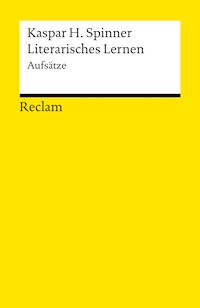 Literarisches Lernen. Aufsätze - Kaspar H Spinner - E-Book
