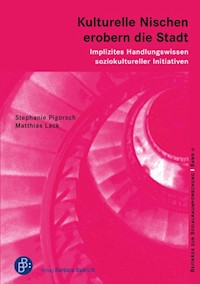 Kulturelle Nischen erobern die Stadt - Stephanie Pigorsch - E-Book