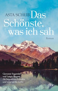 Das Schönste, was ich sah - Asta Scheib - E-Book