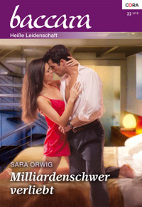 Milliardenschwer verliebt - Sara Orwig - E-Book