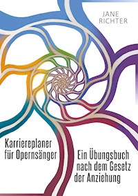 Karriereplaner für Opernsänger - Jane Richter - E-Book