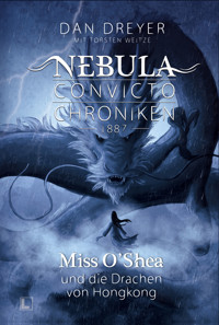 Miss O'Shea und die Drachen von Hongkong - Dan Dreyer - E-Book
