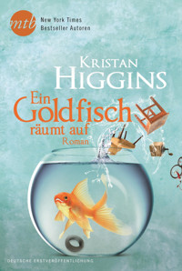 Ein Goldfisch räumt auf - Kristan Higgins - E-Book