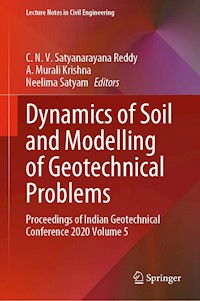 Dynamics of Soil and Modelling of Geotechnical Problems -  - E-Book