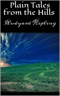 Plain Tales from the Hills - Rudyard Kipling - E-Book