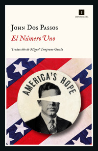 El Número Uno - John Dos Passos - E-Book