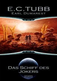 Earl Dumarest 5: Das Schiff des Jokers - E. C. Tubb - E-Book
