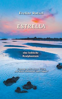 Estrella - Eveline Ratzel - E-Book