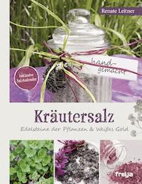 Kräutersalz - Renate Leitner - E-Book