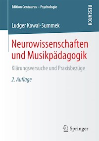 Neurowissenschaften und Musikpädagogik - Ludger Kowal-Summek - E-Book