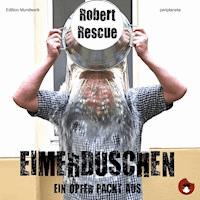 Eimerduschen - Robert Rescue - Hörbuch