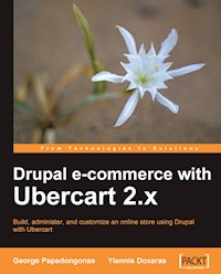 Drupal e-commerce with Ubercart 2.x - Papadongonas George - E-Book
