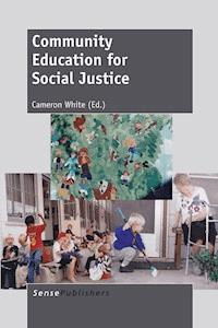 Community Education for Social Justice -  - E-Book