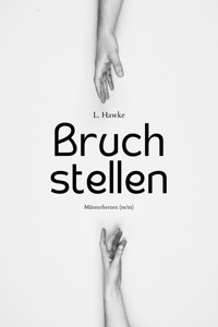 Bruchstellen - L. Hawke - E-Book