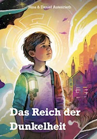 Das Reich der Dunkelheit - Nina Autenrieth - E-Book
