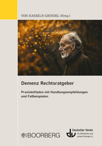 Demenz Rechtsratgeber - Sigrun von Hasseln-Grindel - E-Book