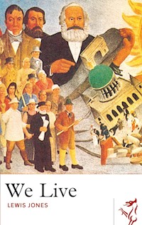 We Live - Lewis Jones - E-Book