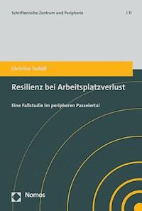 Resilienz bei Arbeitsplatzverlust - Christine Tschöll - E-Book