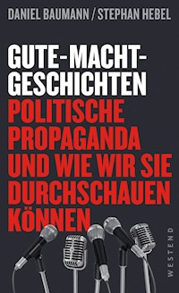 Gute-Macht-Geschichten - Daniel Baumann - E-Book
