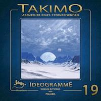 Takimo - 19 - Ideogramme - Peter Liendl - Hörbuch