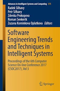 Software Engineering Trends and Techniques in Intelligent Systems -  - E-Book