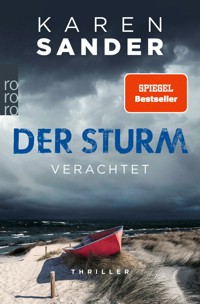 Der Sturm: Verachtet - Karen Sander - E-Book