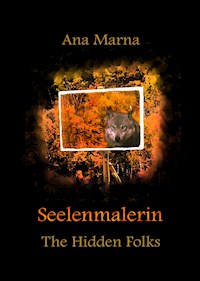 Seelenmalerin - Ana Marna - E-Book