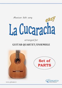 La Cucaracha - Guitar Quartet set of parts - Francesco Leone - E-Book