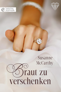 Braut zu verschenken - Susanne McCarthy - E-Book