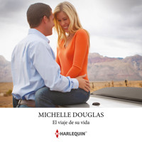El viaje de su vida - MICHELLE DOUGLAS - Hörbuch