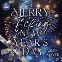 Merry f*cking New Year's Day - Jasmin Mayer - Hörbuch
